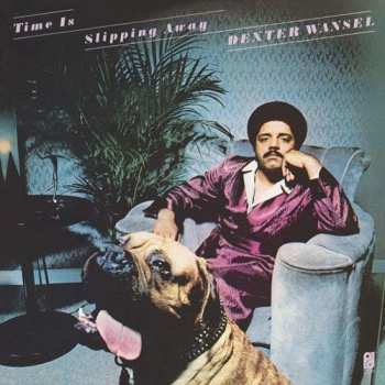 Album Dexter Wansel: Time Is Slipping Away