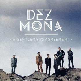 Album Dez Mona: A Gentleman's Agreement