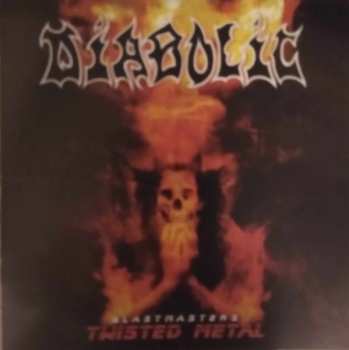 Album Diabolic: Blastmasters Twisted Metal