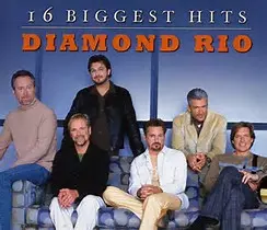 Diamond Rio: 16 Biggest Hits