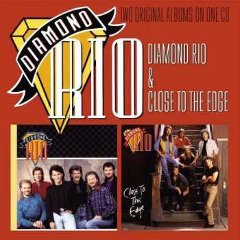 CD Diamond Rio: Diamond Rio & Closer To The Edge 408514