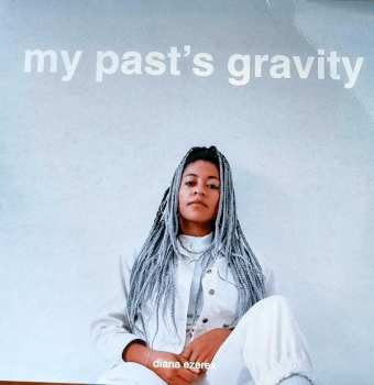 Album Diana Ezerex: My Past`s Gravity