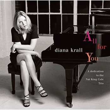 CD Diana Krall: All For You (A Dedication To The Nat King Cole) LTD 659886