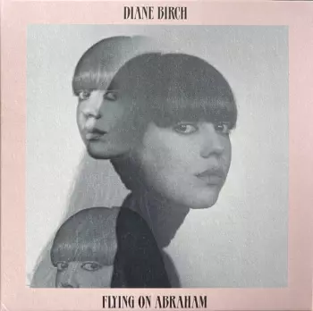 Diane Birch: Flying On Abraham