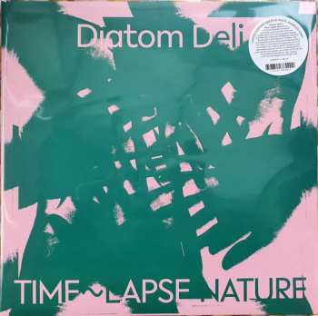 LP Diatom Deli: Time~Lapse Nature CLR | LTD 552758