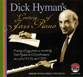 Album Dick Hyman: Dick Hyman's Century of Jazz Piano