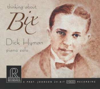 CD Dick Hyman: Thinking About Bix 658264