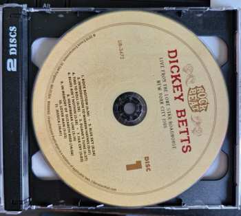 2CD Dickey Betts: Live From the Lone Star Roadhouse New York City, 1988 658293