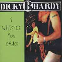 CD Dicky B. Hardy: Whistle You Dance 547458