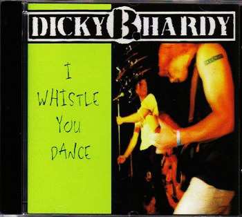 CD Dicky B. Hardy: Whistle You Dance 547458