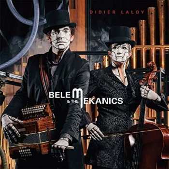 CD Didier Laloy: Belem & The Mekanics 404328