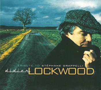 Album Didier Lockwood: Tribute To Stéphane Grappelli