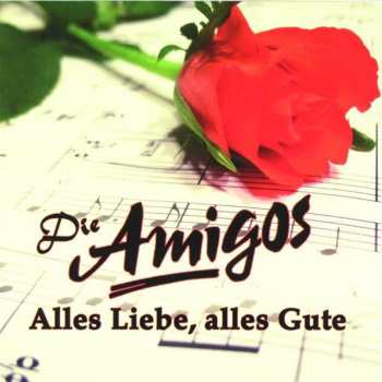 Album Die Amigos: Alles Liebe, Alles Gute