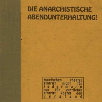 Album Die Anarchistische Abendunterhaltung: #1