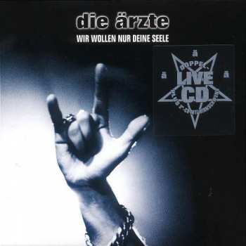 Album Die Ärzte: Wir Wollen Nur Deine Seele