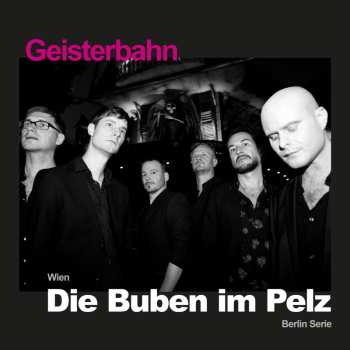 CD Die Buben Im Pelz: Geisterbahn 544189