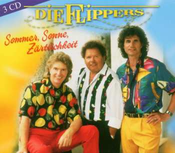 3CD Die Flippers: Sommer, Sonne, Zärtlichkeit 582320