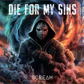 CD Die For My Sins: Scream 619736