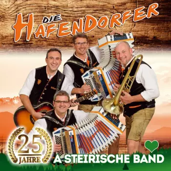 25 Jahre: A Steirische Band