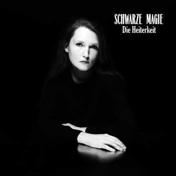 Album Die Heiterkeit: Schwarze Magie