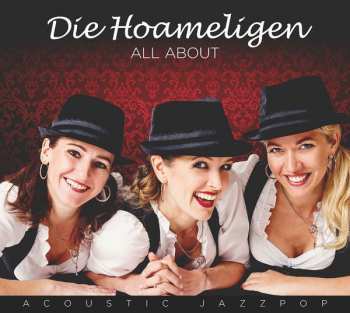 Album Die Hoameligen: All About - Acoustic Jazzpop