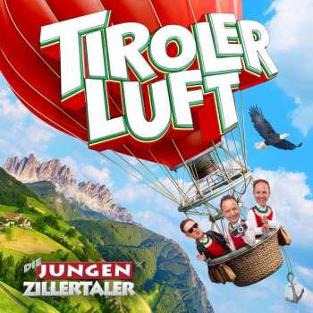 Album Die Jungen Zillertaler: Tiroler Luft