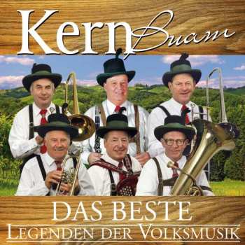 Album Die Kern Buam: Das Beste: Legenden Der Volksmusik