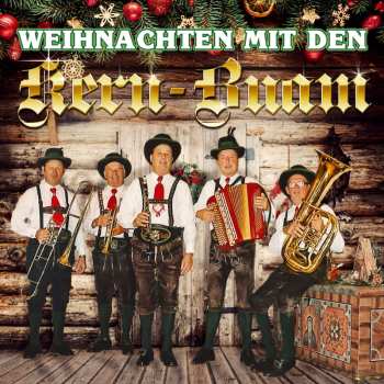 Album Die Kern Buam: Weihnachten Mit Den Kern-buam