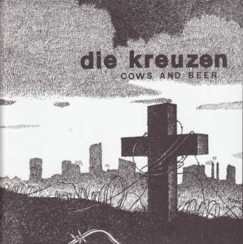 SP Die Kreuzen: Cows And Beer 502550