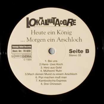 LP Die Lokalmatadore: Heute Ein König . . . Morgen Ein Arschloch 140204