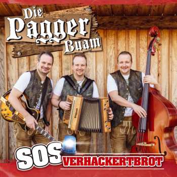 Album Die Pagger Buam: Sos Verhackertbrot