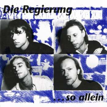 Album Die Regierung: ...So Allein