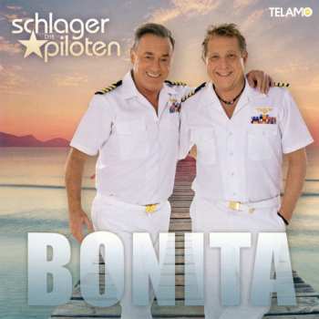 Die Schlagerpiloten: Bonita