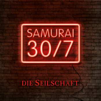 Album Die Seilschaft: Samurai 30/7