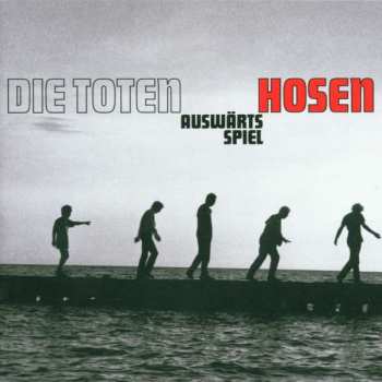 CD Die Toten Hosen: Auswärtsspiel 246016