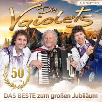 CD Die Vaiolets: Das Beste Zum Großen Jubiläum // 50 Jahre 573549