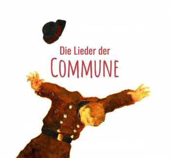 Album Die Various/grenzgänger: Die Lieder Der Commune