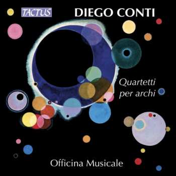 Album Diego Conti: Quartetti Per Archi