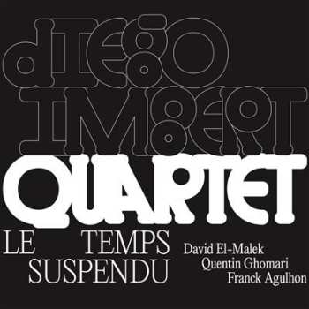 Album Diego Imbert Quartet: Le Temps Suspendu