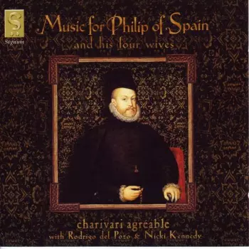 Music For Philip Of Spain And His Four Wives