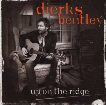 Album Dierks Bentley: Up On The Ridge