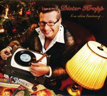 CD Dieter Kropp: Eine Schöne Bescherung... 587398