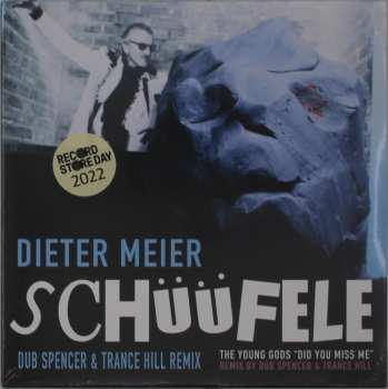 SP The Young Gods: Schüüfele / Did You Miss Me (Dub Spencer & Trance Hill Remixes) 644404