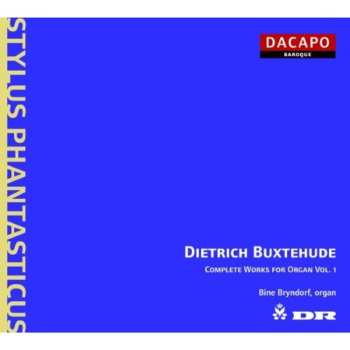 CD Dieterich Buxtehude: Complete Works For Organ Vol. 1 560512