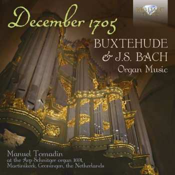 Album Dieterich Buxtehude: December 1705 (Organ Music)