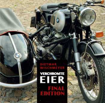 2CD Dietmar Wischmeyer: Verchromte Eier - Final Edition 557724