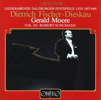 Liederabende Salzburger Festspiele Live 1957-1965 · Vol. III