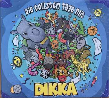 Album Dikka: Die Tollsten Tage Mit Dikka