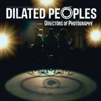 CD Dilated Peoples: Directors Of Photography 578269