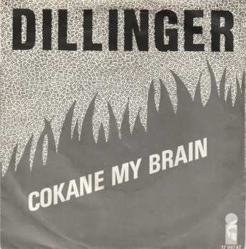 SP Dillinger: Cokane In My Brain 582666